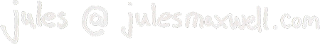 jules@julesmaxwell.com